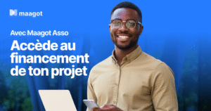 Financement de projet avec Maagot Asso